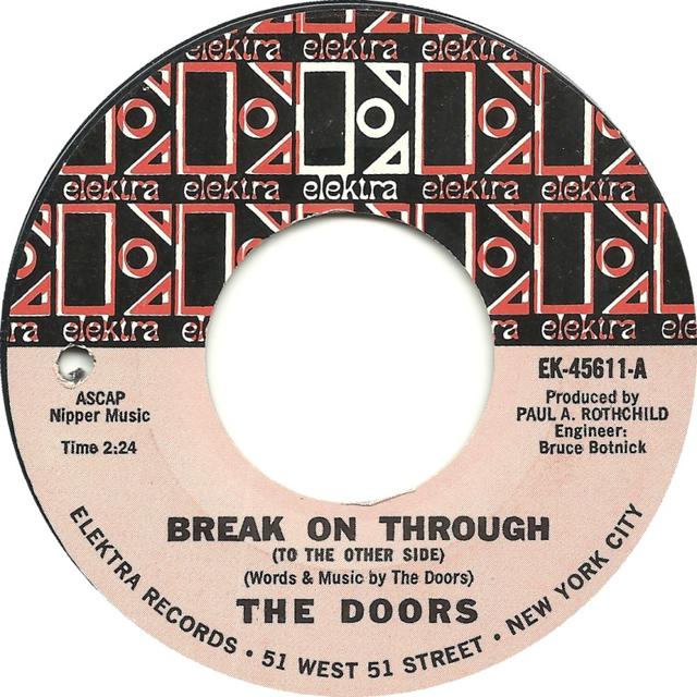 Instant Gratification The Doors, “Break On Through” Rhino