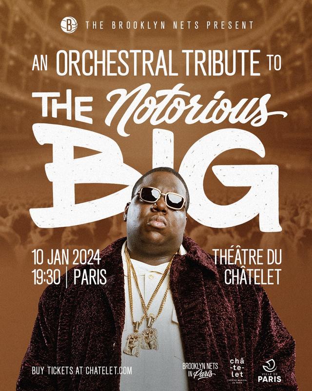 Brooklyn Nets Present Orchestral Tribute to The NOTORIOUS B.I.G. in Paris  on January 10, 2024