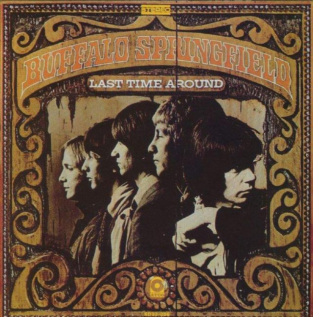 Happy Anniversary: Buffalo Springfield, Last Time Around | Rhino