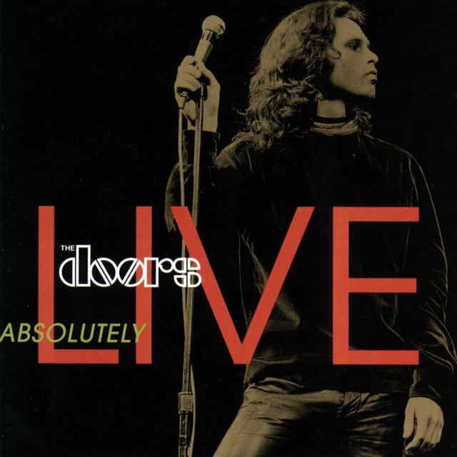 LIVE from Your Speakers: The Doors, ABSOLUTELY LIVE | Rhino