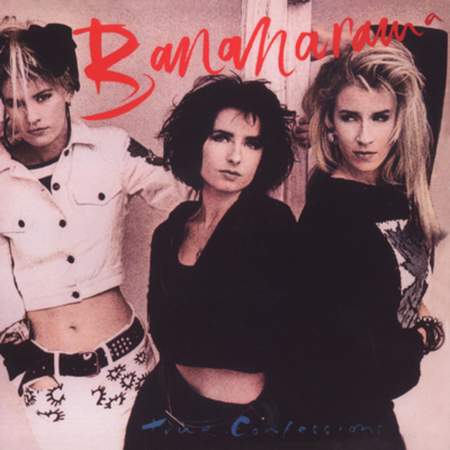 Happy 30th: Bananarama, True Confessions | Rhino